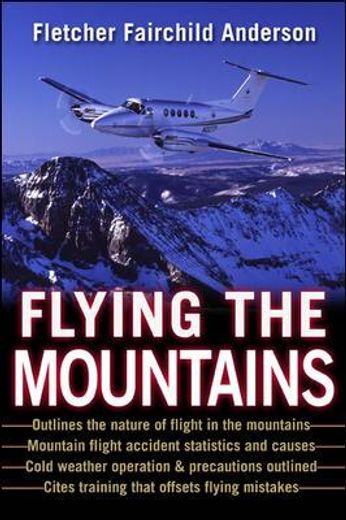 flying the mountains,a training manual for flying single-engine aircraft