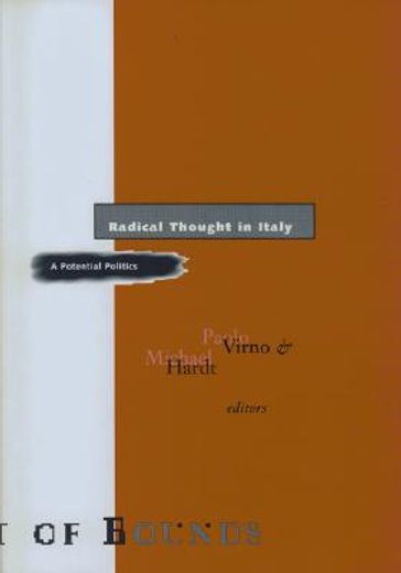 radical thought in italy,a potential politics