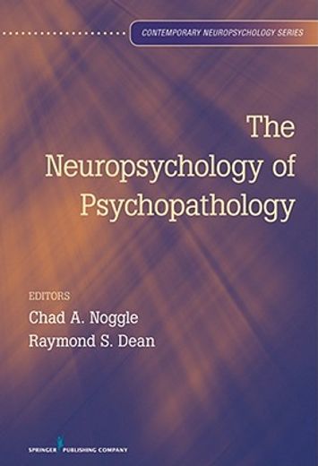 the neuropsychology of psychopathology (en Inglés)