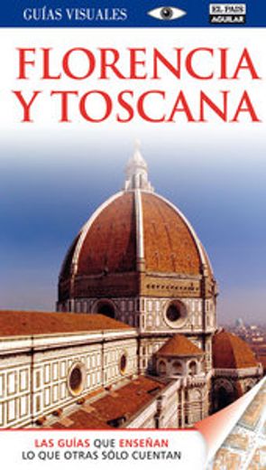Florencia Y Toscana (guias Visuales, Band 703014) (en Inglés)