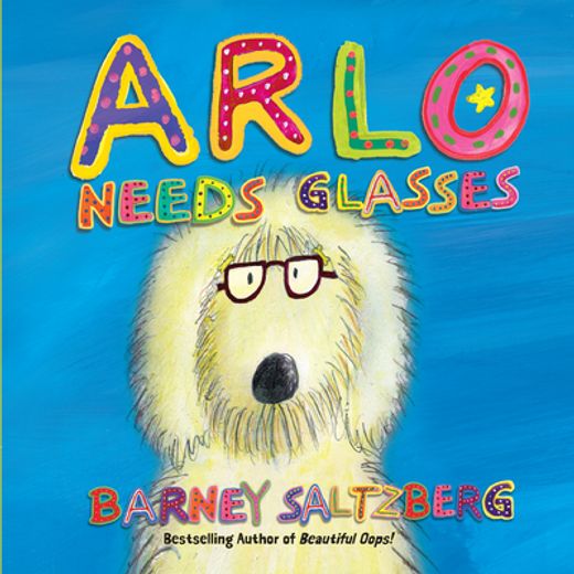 Arlo Needs Glasses (en Inglés)