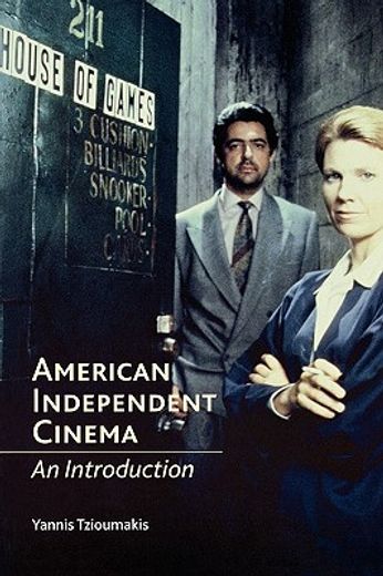 american independent cinema,an introduction
