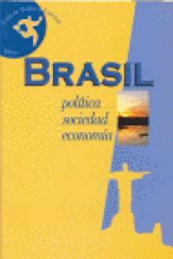 brasil: política, sociedad, economía