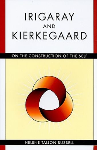 irigaray and kierkegaard,multiplicity, relationality, and difference