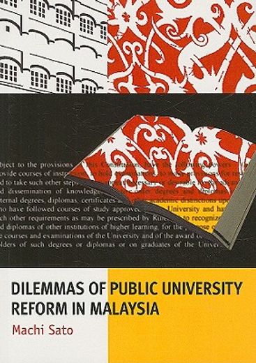 Dilemmas of Public University Reform in Malaysia (in English)
