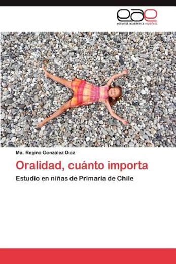 oralidad, cu nto importa (in Spanish)