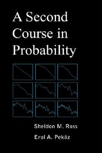 A Second Course in Probability (en Inglés)
