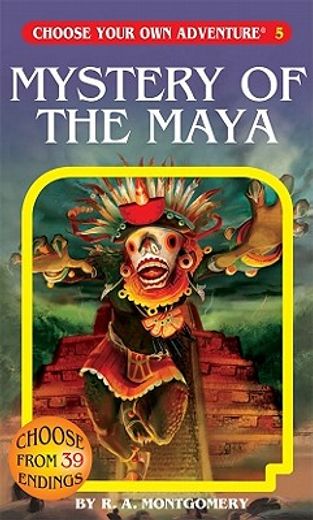 Mystery of the Maya: 005 (Choose Your own Adventure, 5) 
