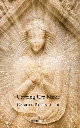 Uttering Her Name (en Inglés)