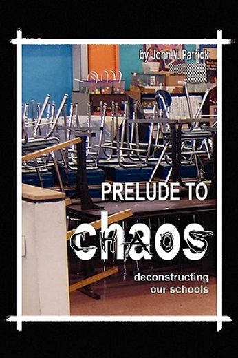 prelude to chaos