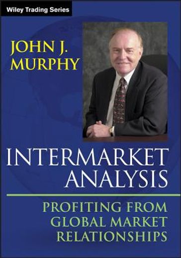 intermarket analysis,profiting from global market relationships