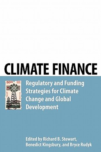 climate finance,regulatory and funding strategies for climate change and global development