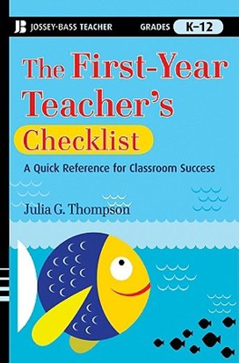the first-year teacher´s checklist,a quick reference for classroom success