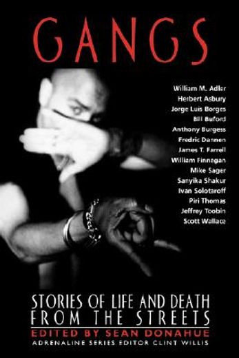 gangs,stories of life and death from the streets