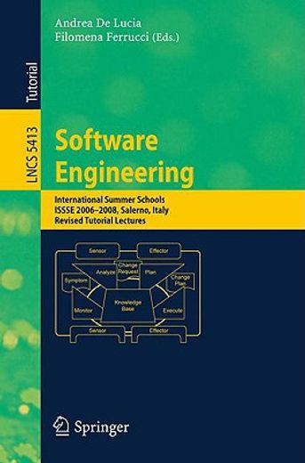 software engineering,international summer schools, issse 2006-2008, salerno, italy, revised tutorial lectures (en Inglés)