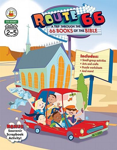 route 66 a trip through the 66 books of the bible,grades 2-5 (in English)