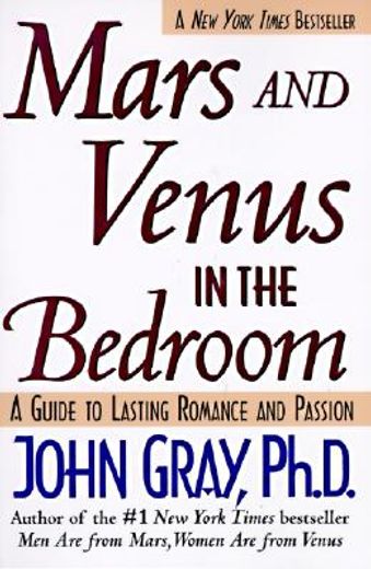 mars and venus in the bedroom,a guide to lasting romance and passion