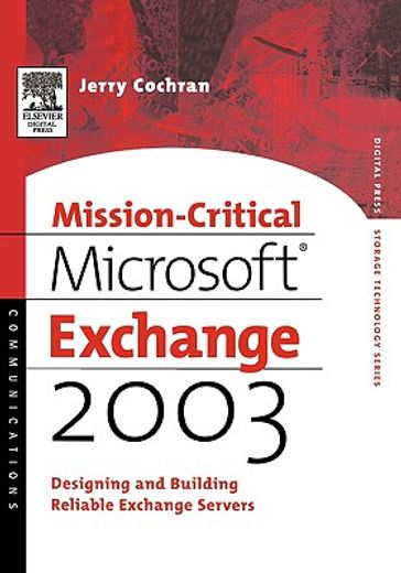 mission-critical microsoft exchange 2003,designing and building reliable exchange servers