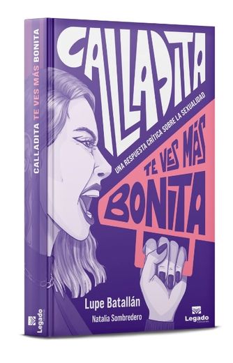 Calladita te ves más bonita (in Spanish)