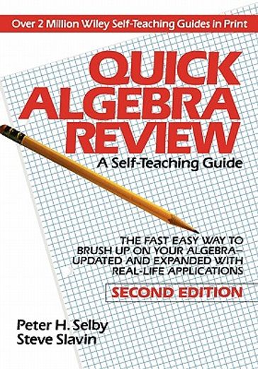 quick algebra review,a self-teaching guide