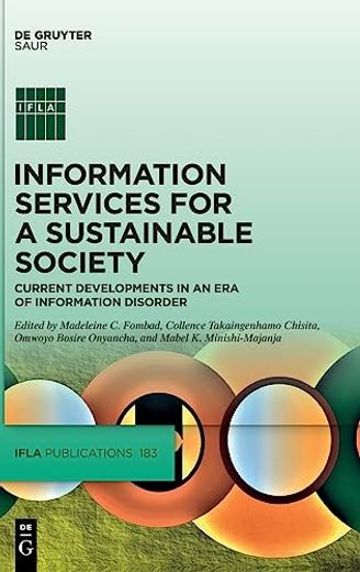 Information Services for a Sustainable Society Current Developments in an era of Information Disorder (in English)