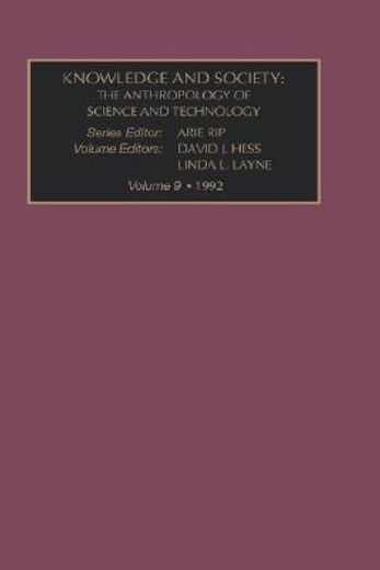 knowledge and society,the anthropology of science and technology