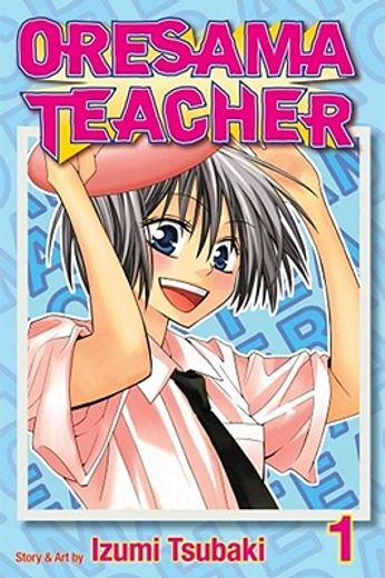 oresama teacher 1 (en Inglés)
