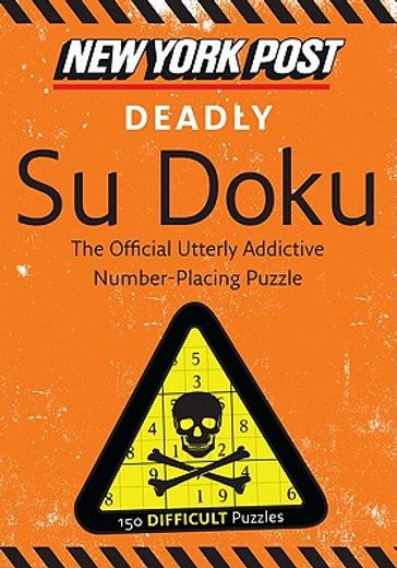 new york post su doku deadly,150 difficult puzzles (en Inglés)