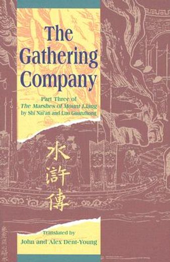 the gathering company,part three of the marshes of mount liang