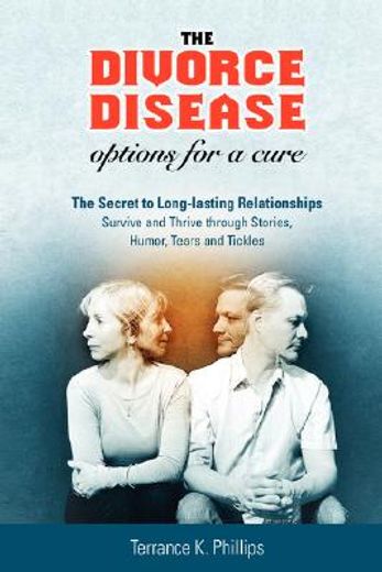 the divorce disease:options for a cure