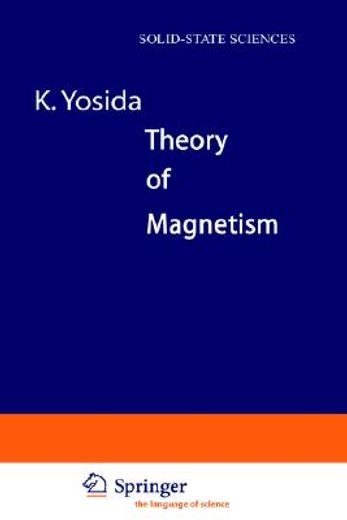 theory of magnetism, 336pp, 1996 (en Inglés)