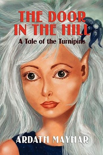 the door in the hill: a tale of the turnipins