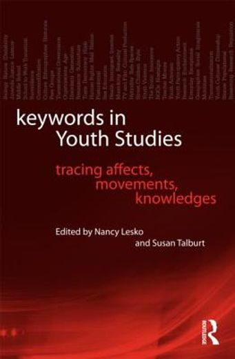 keywords in youth studies,tracing affects, movements, knowledges