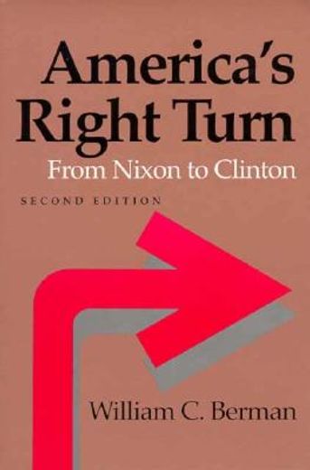 america´s right turn,from nixon to clinton