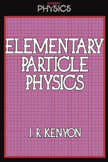 elementary particle physics (en Inglés)