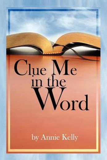 clue me in the world,another way to learn scriptures