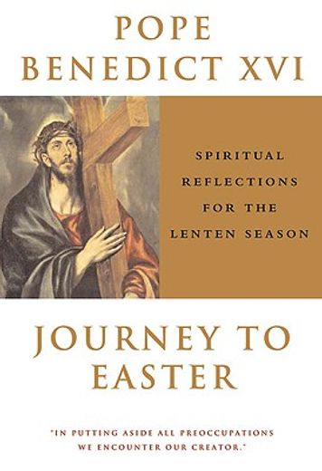 journey to easter,spiritual reflections for the lenten season (en Inglés)