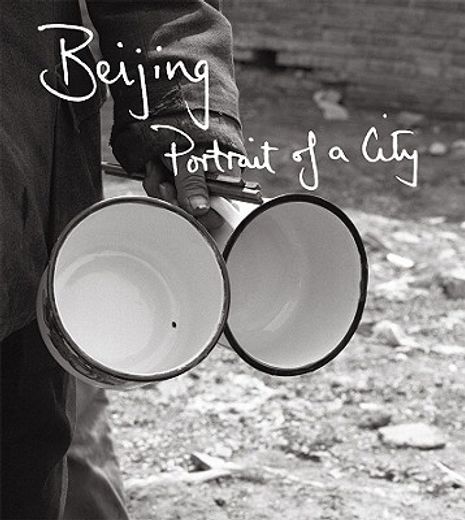 beijing,portrait of a city