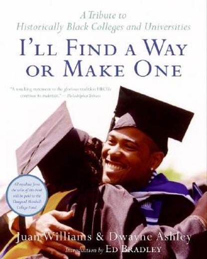 i´ll find a way or make one,a tribute to historically black colleges and universities (en Inglés)