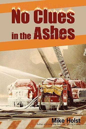 no clues in the ashes (en Inglés)