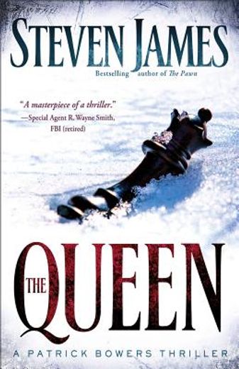 the queen,a patrick bowers thriller