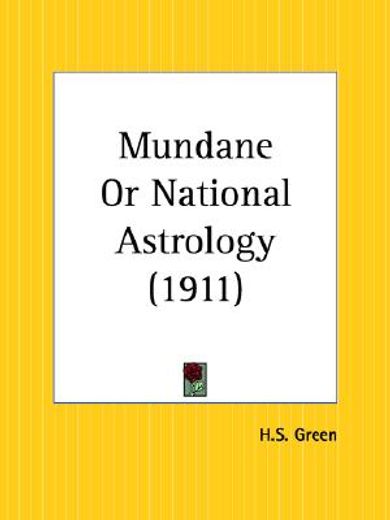 mundane or national astrology 1911