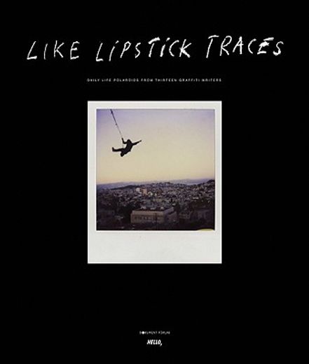 Like Lipstick Traces (en Inglés)