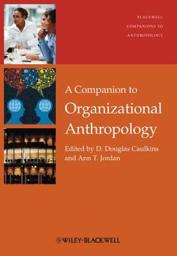 A Companion to Organizational Anthropology (in English)