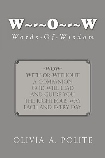 w. o. w.,words-of-wisdom