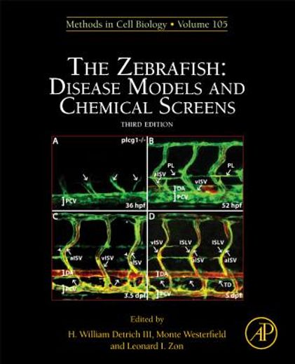 methods in cell biology,the zebrafish, disease models and chemical screens