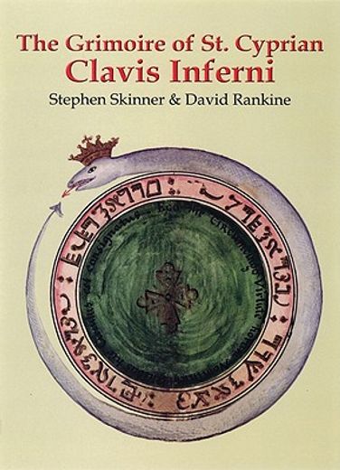 the grimoire of st. cyprian,clavis inferni (en Inglés)