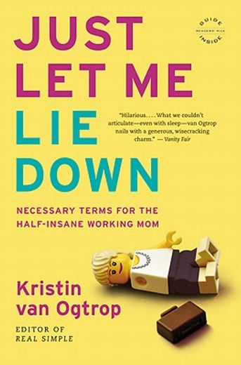 just let me lie down,necessary terms for the half-insane working mom (in English)