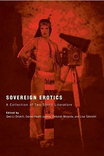 sovereign erotics,a collection of two-spirit literature (en Inglés)