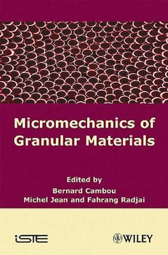 Micromechanics of Granular Materials (en Inglés)